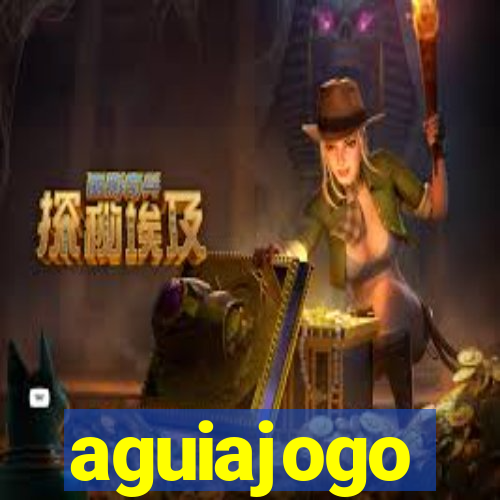 aguiajogo