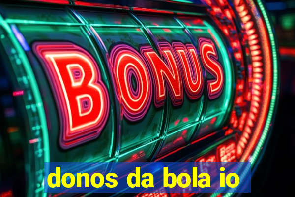 donos da bola io