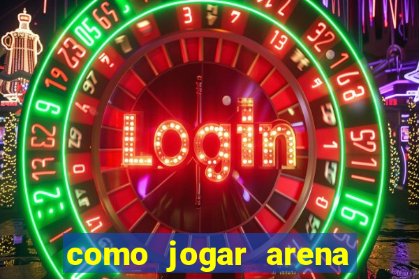 como jogar arena breakout: infinite