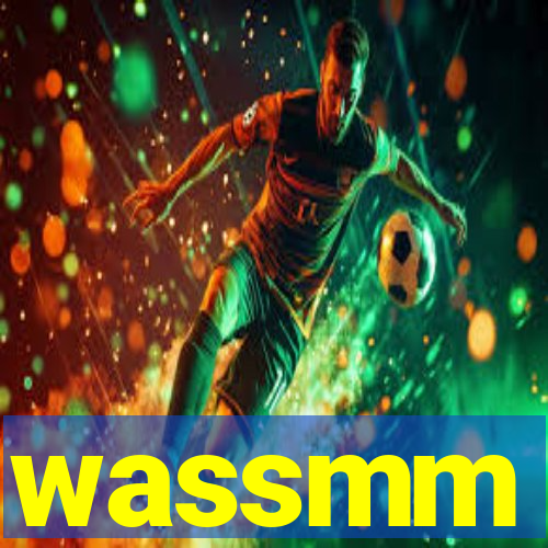 wassmm