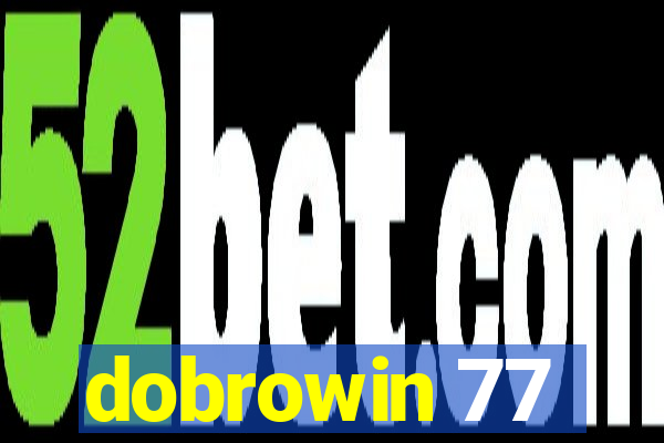 dobrowin 77