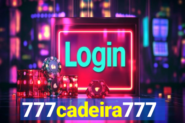 777cadeira777