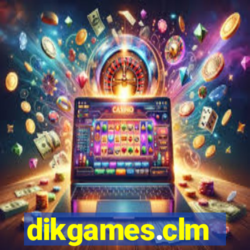 dikgames.clm