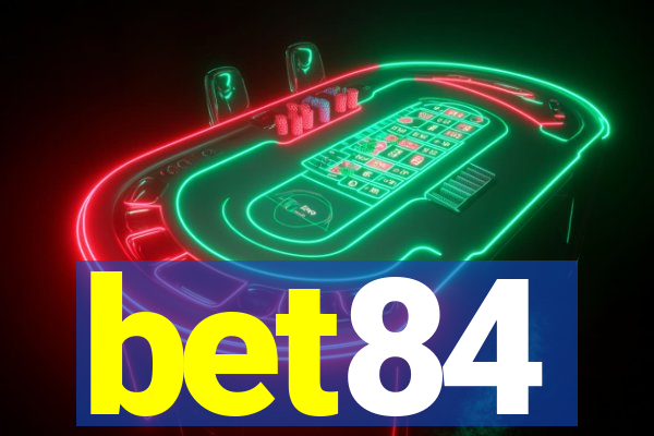 bet84