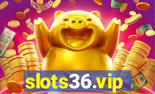 slots36.vip