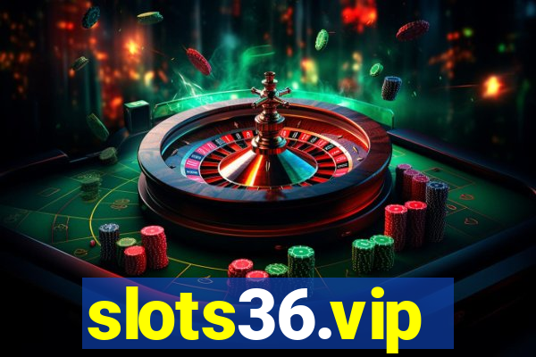 slots36.vip