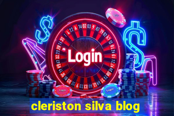 cleriston silva blog