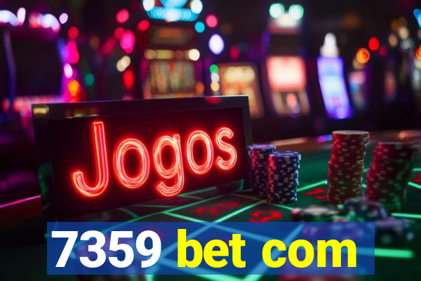 7359 bet com