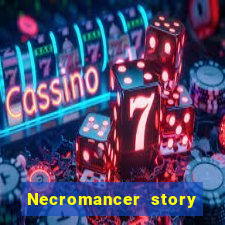 Necromancer story mod apk (unlimited skill points