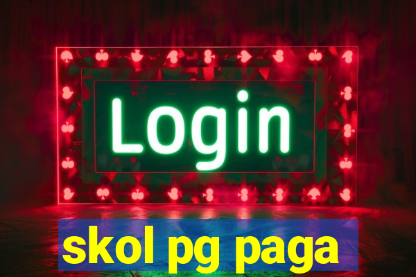 skol pg paga