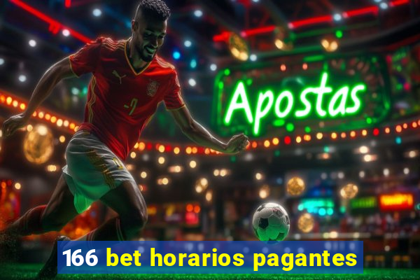 166 bet horarios pagantes