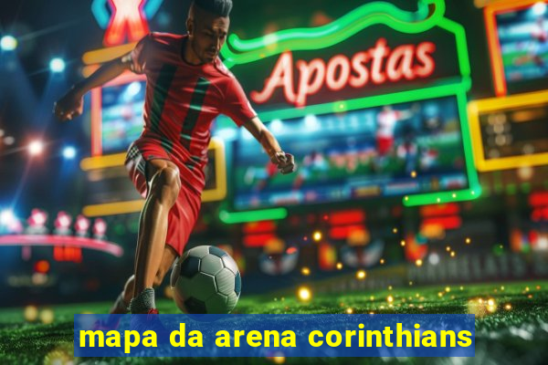 mapa da arena corinthians