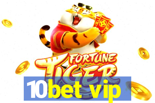 10bet vip