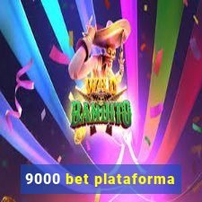 9000 bet plataforma