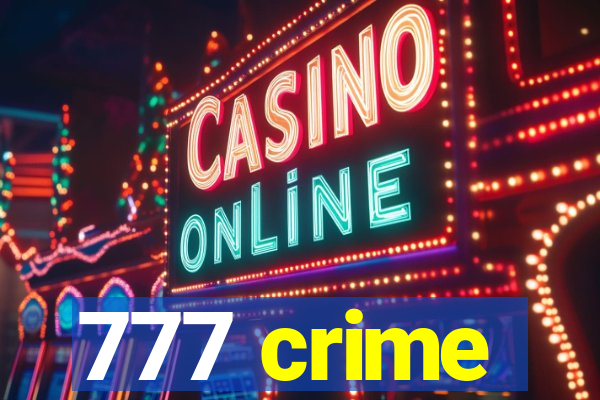 777 crime