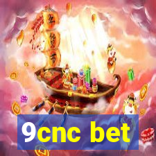 9cnc bet