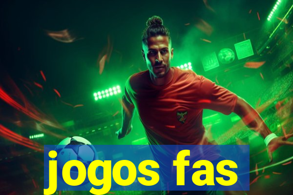 jogos fas