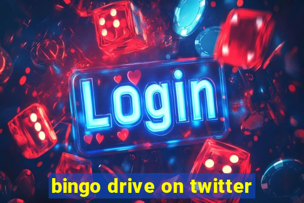 bingo drive on twitter