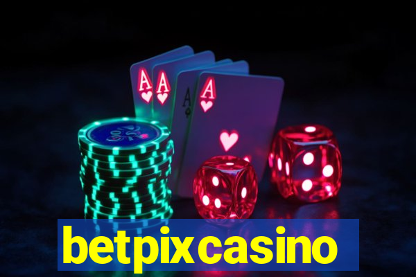 betpixcasino