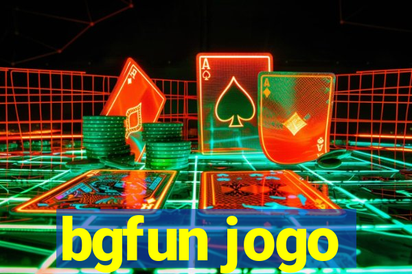 bgfun jogo