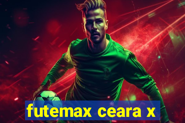 futemax ceara x