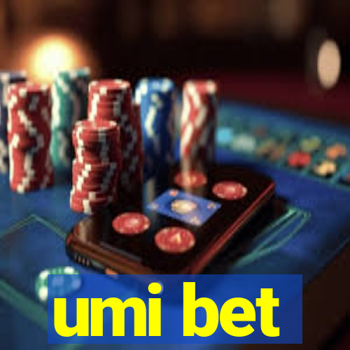 umi bet