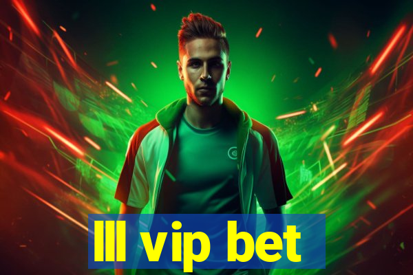 lll vip bet