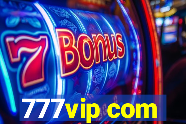 777vip com