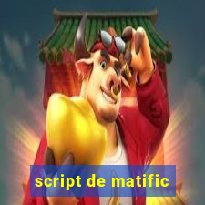 script de matific