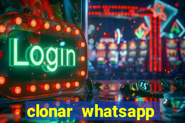 clonar whatsapp pelo email