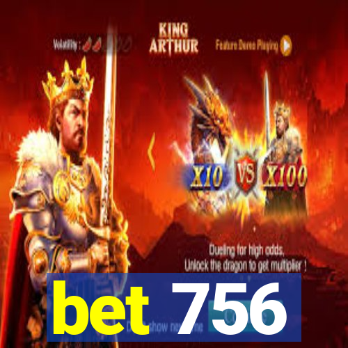 bet 756