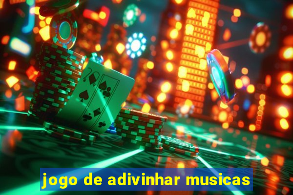 jogo de adivinhar musicas