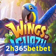 2h365betbet