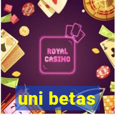 uni betas