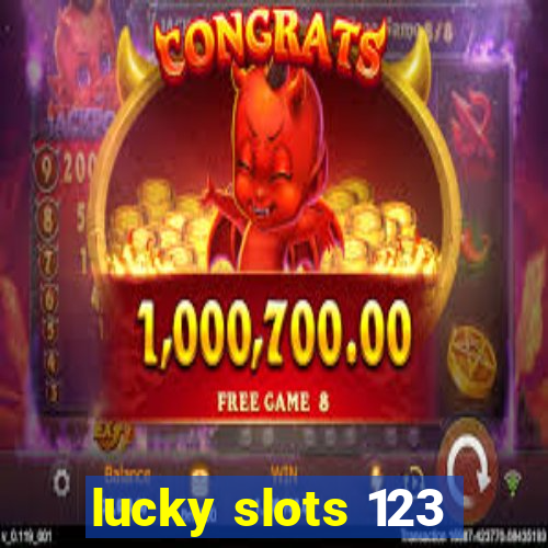 lucky slots 123