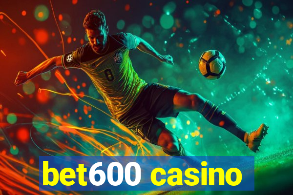 bet600 casino