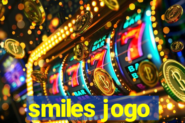 smiles jogo