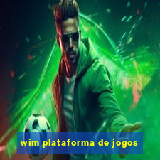 wim plataforma de jogos