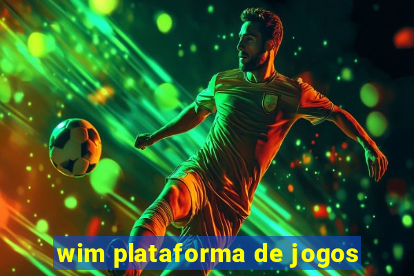 wim plataforma de jogos