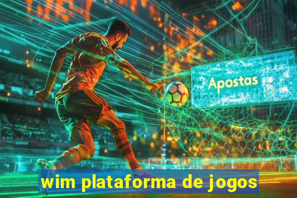 wim plataforma de jogos