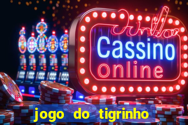 jogo do tigrinho que esta pagando agora