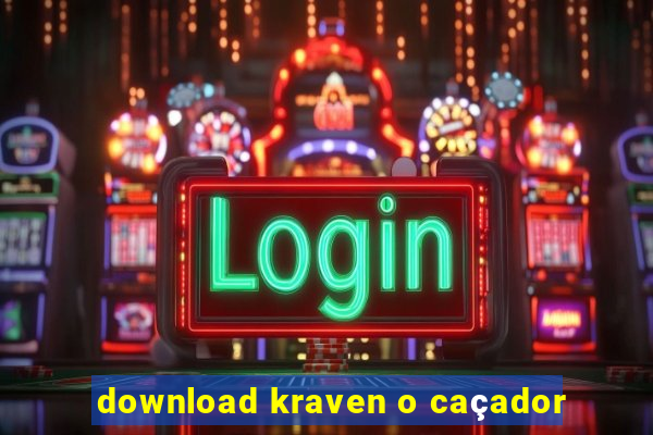 download kraven o caçador