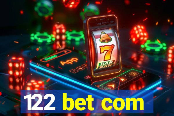 122 bet com