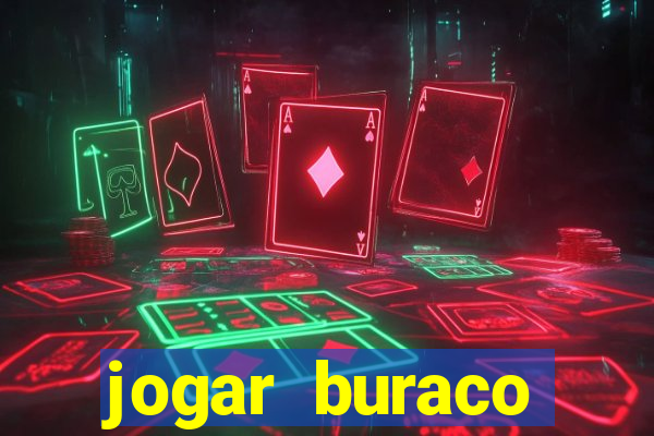 jogar buraco valendo dinheiro