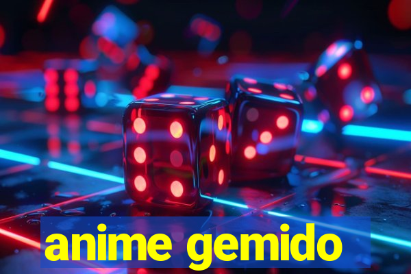 anime gemido