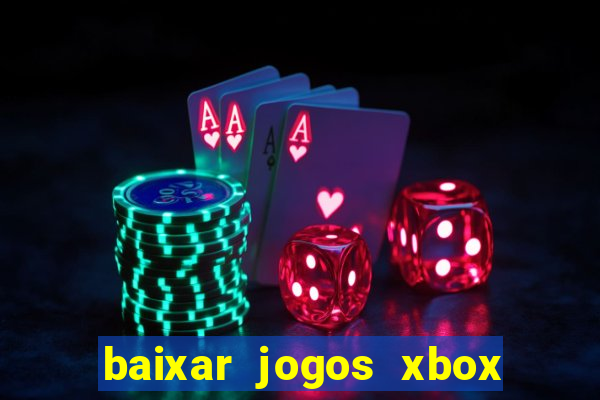 baixar jogos xbox 360 lt