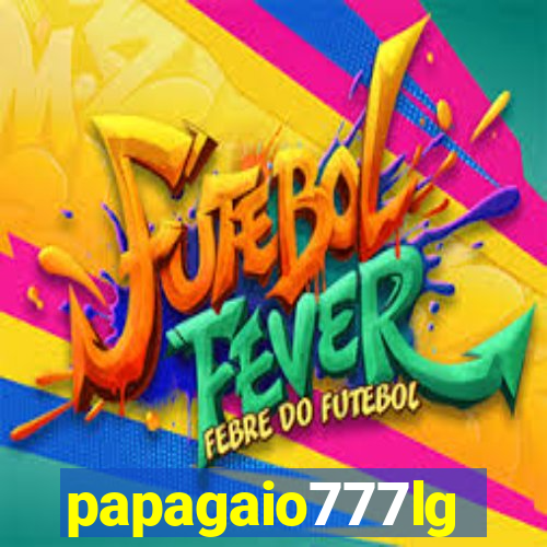 papagaio777lg