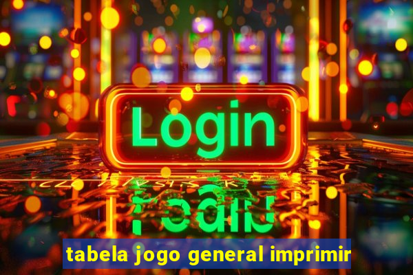 tabela jogo general imprimir