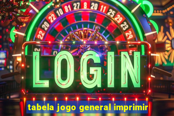 tabela jogo general imprimir