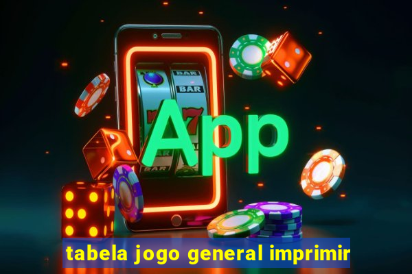 tabela jogo general imprimir